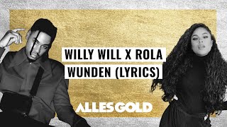 Willy Will x Rola - Wunden (Lyrics)