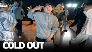 Cold Out - Kamandi | YEONA Choreography | INTRO Dance Music Studio | 충장점