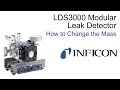 Lds3000 modular leak detector  how to change the mass