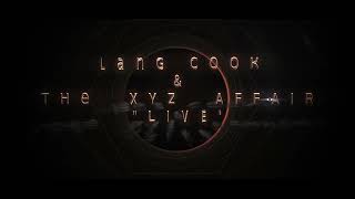 Lang Cook &amp; The XYZ Affair Live at Griffing Park