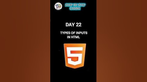 Day22 - Step by Step Code | TYPES OF INPUTS IN HTML|🎉#ytshort#shorts#viralvideo#youtube#trending#top