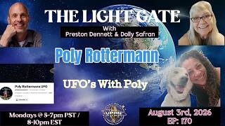 The Light Gate- UFOs with Poly Rottermann