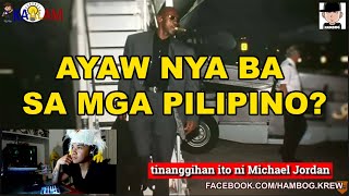 BAKIT AYAW PUMUNTA NI MICHAEL JORDAN SA PILIPINAS? (LET'S WATCH TOGETHER)