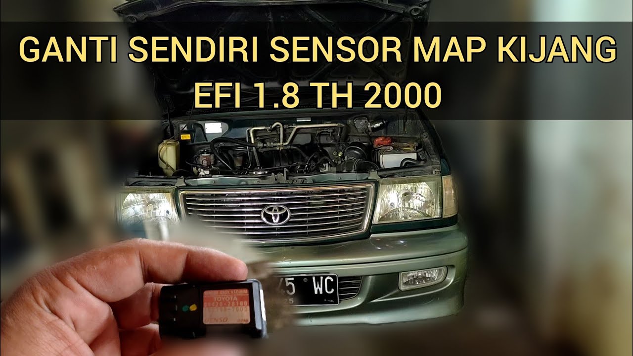 MENGGANTI SENDIRI SENSOR MAP KIJANG EFI 1.8 CC - YouTube