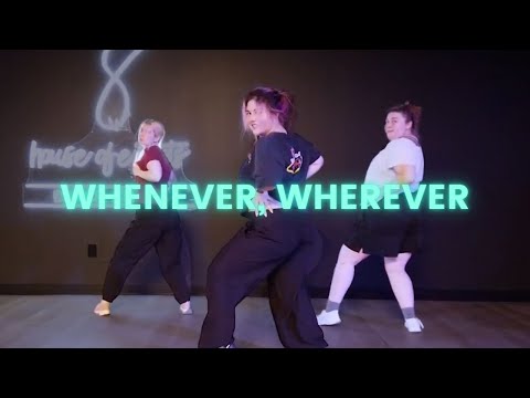 Whenever Wherever Shakira Allie Conistis Choreography HOUSE OF EIGHTS