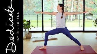 Dedicate - Day 10 - Expand | Yoga With Adriene