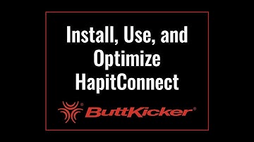 Install, Use, and Optimize HaptiConnect | ButtKicker