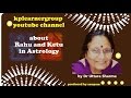 Significance of Rahu-Ketu & their effects by Dr. Uttara Sharma [Astrology]