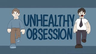 Unhealthy obsession - Animation meme