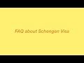 FAQ about Schengen Visa