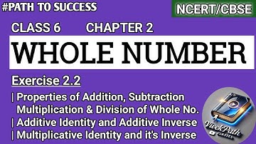 Class 6th Maths Chapter 2 Exercise 2.2 | Whole Number | Additive Identity | Multiplicative Inverse