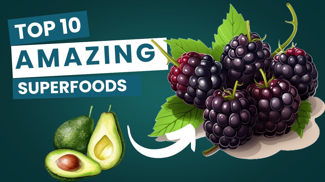 Best 10 amazing superfoods that will change your life - YouTube
