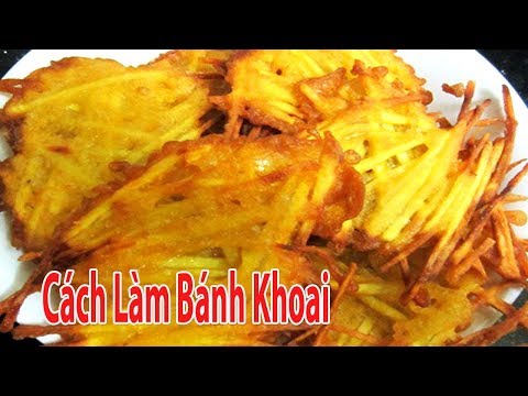 Video: Bí Quyết Làm Bánh Ngon: Bột Chiên Xù