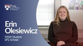 Erin Olesiewicz: How Penn SP2 faculty shaped my MSW experience