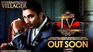 Http://en.wikipedia.org/wiki/international_villager i.v.
(international villager[1]) is an album of the artist: honey singh
released on 11.11.11. internation...