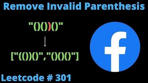 Remove Invalid Parentheses | Leetcode 301 | HARD | C++