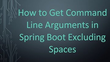 How to Get Command Line Arguments in Spring Boot Excluding Spaces