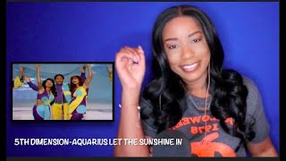 5th Dimension - Aquarius Let The Sunshine In *DayOne Reacts*