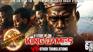 Search The Scriptures Radio Show: A Study Of The King James Version Vs Other Translations