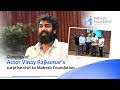 Glimpses of actor vinay rajkumars surprise visit to mahesh foundation