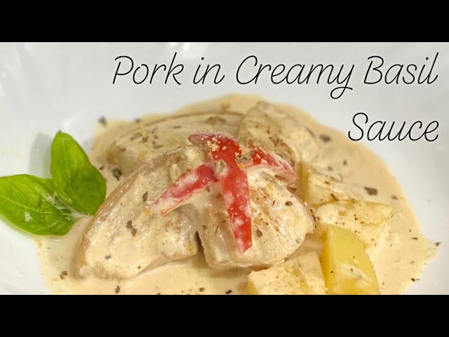 Pork in Creamy Basil Sauce class=