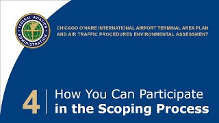 How to Participate: O’Hare Terminal Area Plan Env. Assessment Scoping