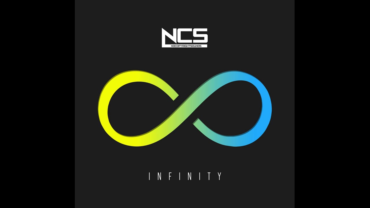 [1 HOUR] NCS: Infinity (Full Album Mix - Tracklist Below)