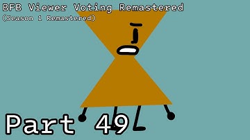 BFB Viewer Voting Remastered Part 49