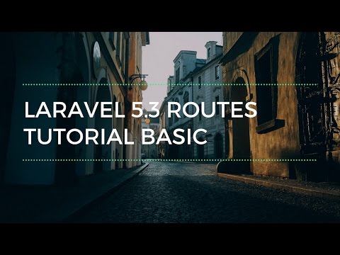 How To Use Routes In Laravel 5 3