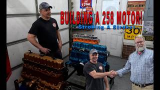 Building a 258 Stroker