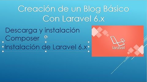 Creación de un blog personal Básico con Laravel 6.x - Parte 02