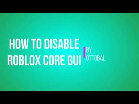 How To Disable The Roblox Core Gui Easy Youtube - roblox studio scripting removing chat and backpack