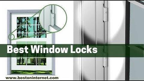 Best Window Locks (2025) | Secure & Easy Options for Home Safety