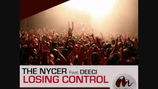 The Nycer feat. Deeci - Losing Control