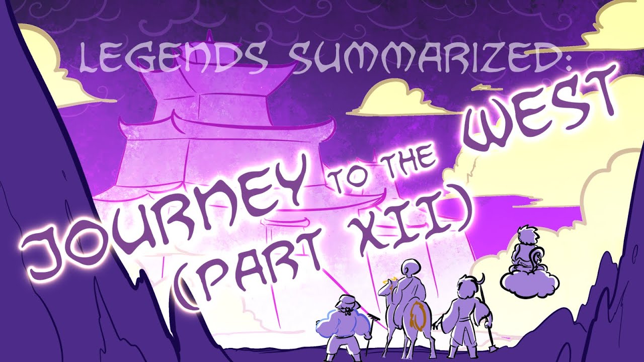 Legends Summarized: Journey To The West (Part XII) - YouTube
