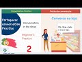 Interactive Portuguese Conversation: Grocery Shopping- Dialogue Practice - by and for beginners