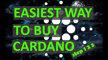 Easy Way To Buy Cardano in 2019 (Super Simple)