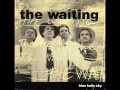 The Waiting - Air I Breathe