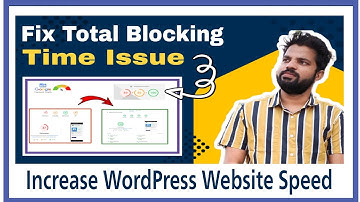 Fix Total Blocking Time issue in Website | Increase Wordpress Website Speed #totalblockingtime