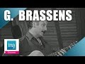 Georges Brassens La tondue (live) - archive vidéo INA