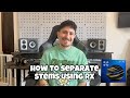 HOW TO SEPARATE STEMS USING RX, INCLUDING ACAPELLAS 🤩