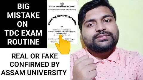 TDC Exam routine Real or Fake confirmed | Big Mistake by Assam University | Pranoy Roy