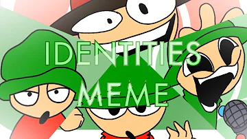 Identities Meme || FNF Dave & Bambi