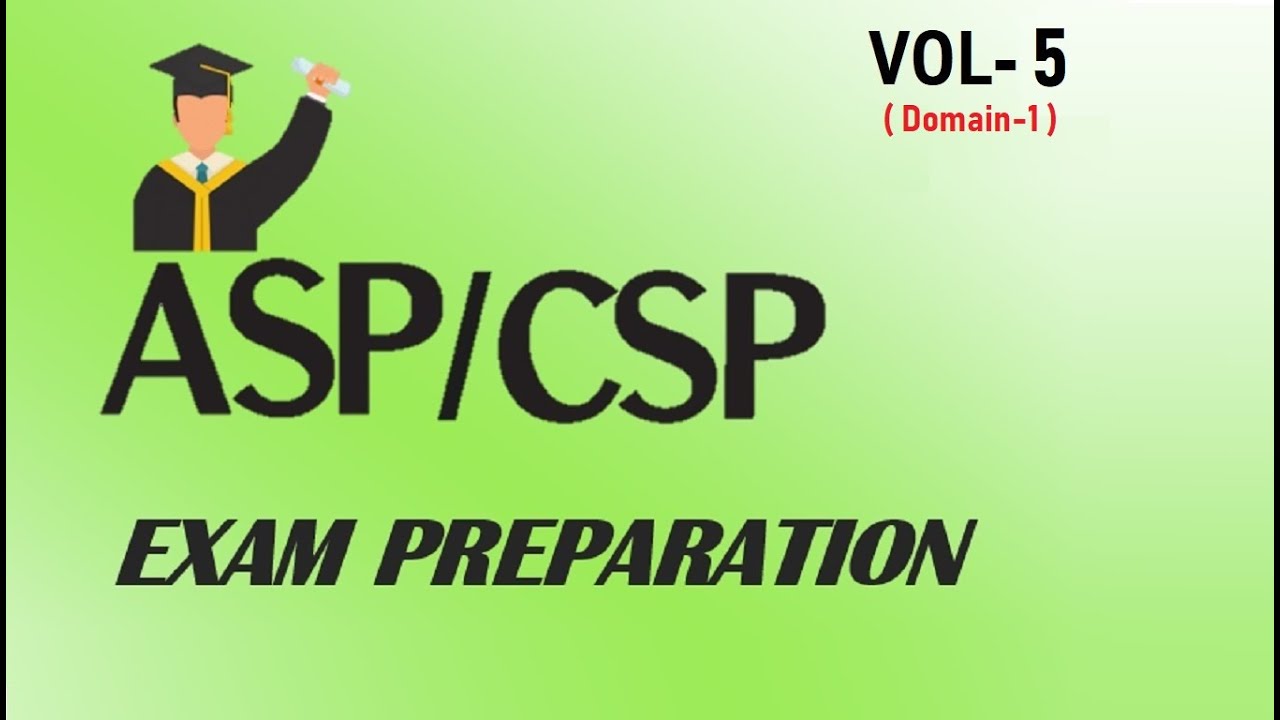 CSP/ASP (Certified Safety Professional) Exam Preparation VOL5 Domain