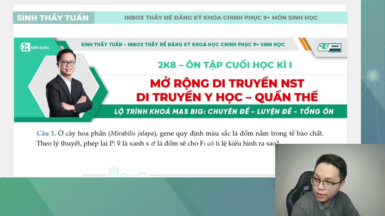 ÔN TẬP MỞ RỘNG DI TRUYỀN NST - DTQT - DTYH || ÔN TẬP CUỐI HỌC KÌ I - BUỔI 4