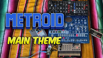 Metroid - Title Theme (NES) Performed by Synthesizers