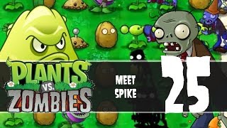 Plants vs Zombies, Episode 25 - Meet Spike