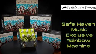 Safe Haven Music Exclusive Rainbow Machine Pedal Demo