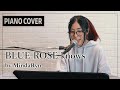 MindaRyn – BLUE ROSE knows (TV size) Piano Solo live session | performed by MindaRyn