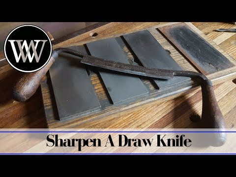 How to Sharpen a Draw Knife | Hand Tool Wood Working Skill